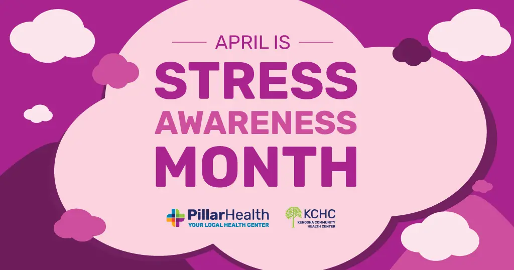 Managing Stress and Anxiety: A Guide from Pillar Health and Kenosha ...